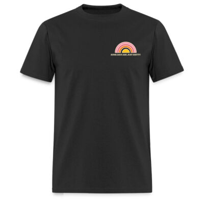 Playera Some Days Are Just Shitty -  Oscuras Miniatura