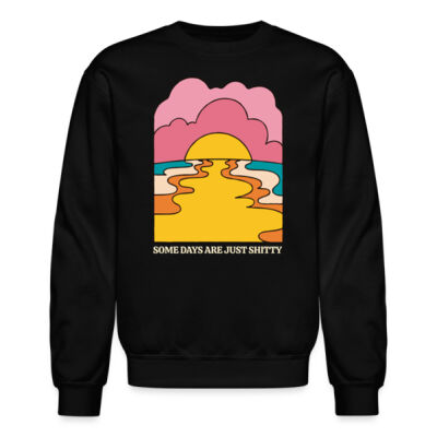 Sudadera Some Days Are Just Shitty -  Oscuras Miniatura
