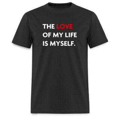 Playera The Love Of My Life Is Myself - Oscuras Miniatura